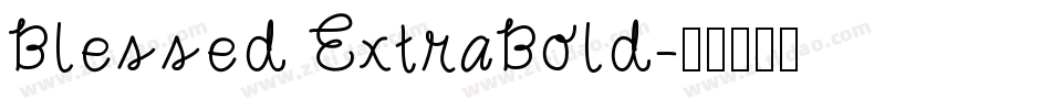 Blessed ExtraBold字体转换